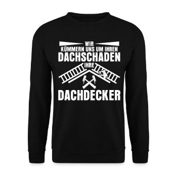 Dachdecker Dach decken Dachschaden - Unisex Pullover - Schwarz - Vorne - Alina (178cm) & Michal (187cm)