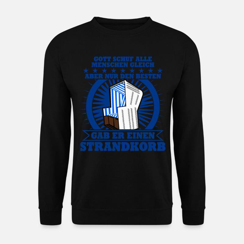 Strandkorb Spruch Strandkörbe - Unisex Pullover - Schwarz