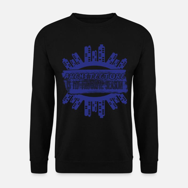 Architect Skyscraper Architecure - Unisex Sweatshirt - black