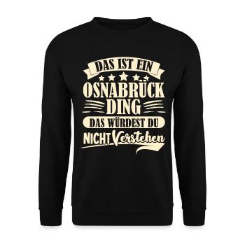Osnabrück Spruch Osnabrücker - Unisex Pullover - Schwarz - Vorne - Alina (178cm) & Michal (187cm)