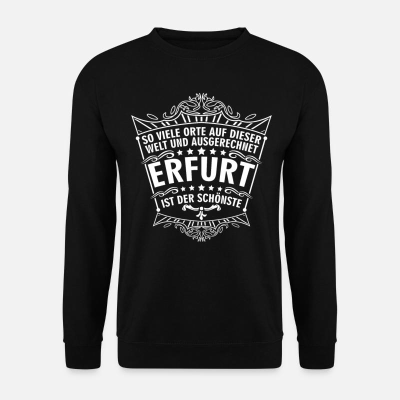 Erfurt schönste Stadt Erfurter - Unisex Pullover - Schwarz