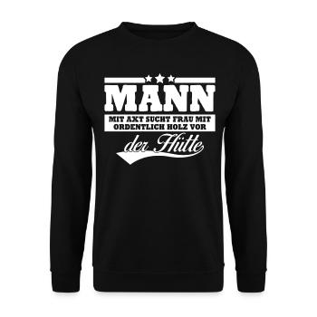 Single Mann mit Axt Alleinstehend - Unisex Pullover - Schwarz - Vorne - Alina (178cm) & Michal (187cm)