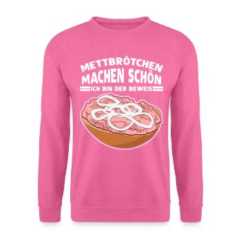 Mettigel Hackfleisch Mett Mettbrötchen - Unisex Pullover - Pink - Vorne