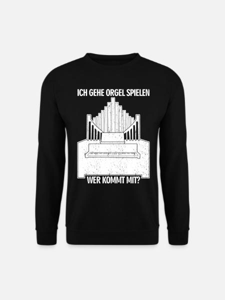 Orgel Spruch Orgelspieler Organist - Unisex Pullover - Schwarz