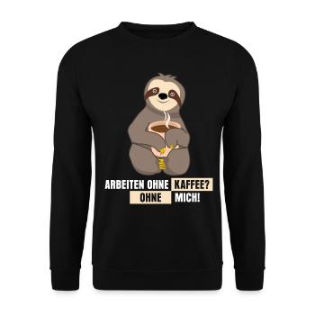 Kaffee Büro arbeiten Faultier - Unisex Pullover - Schwarz - Vorne - Alina (178cm) & Michal (187cm)