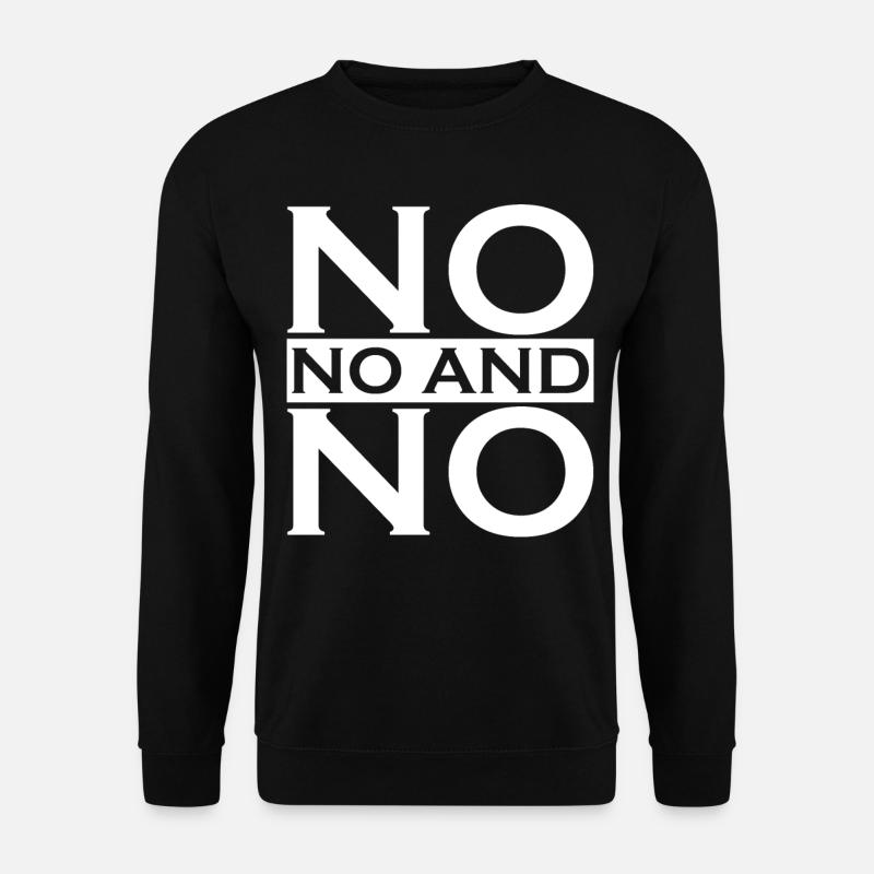 No Protest Rejection - Unisex Sweatshirt - black