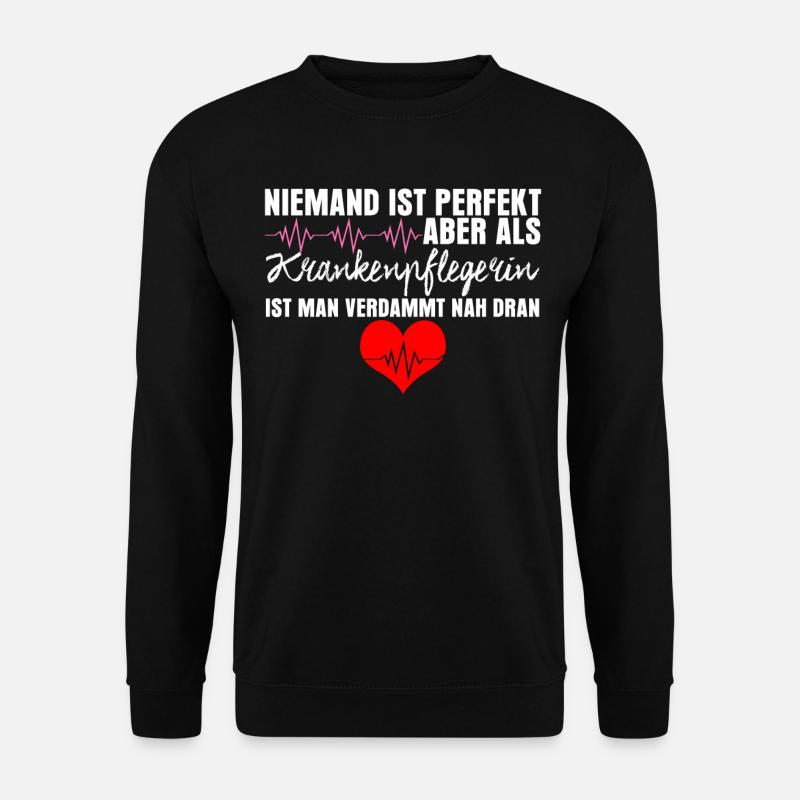 Krankenschwester lustig Krankenpflegerin - Unisex Pullover - Schwarz