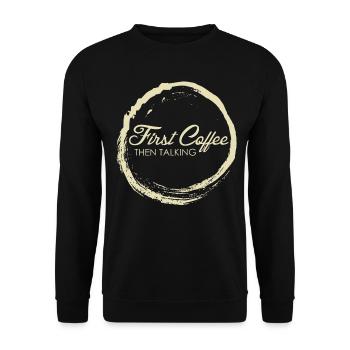 Kaffee Kaffetrinker Büro Kaffeeliebhaber - Unisex Pullover - Schwarz - Vorne - Alina (178cm) & Michal (187cm)