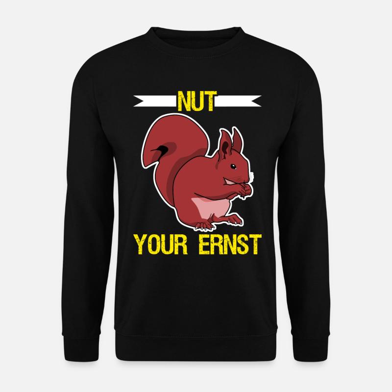 Eichhörnchen Nut your Ernst Squirrel - Unisex Pullover - Schwarz