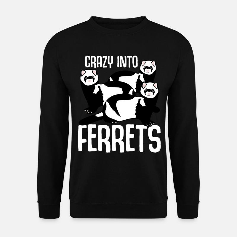 Crazy into Ferrets - Unisex Pullover - Schwarz