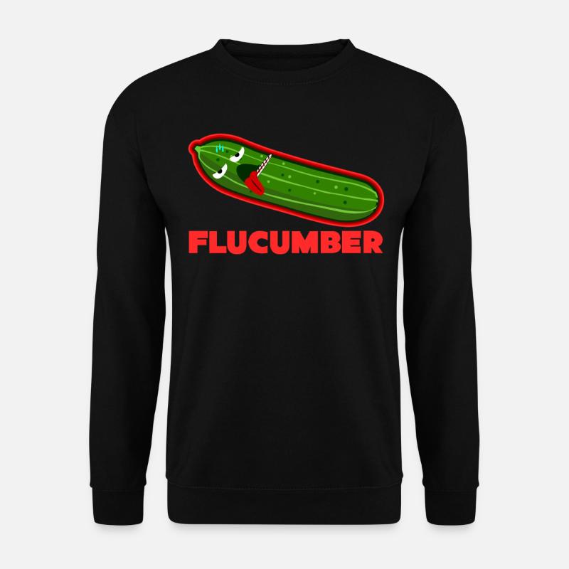 Sick cucumber flucumber cucumbers - Unisex Sweatshirt - black