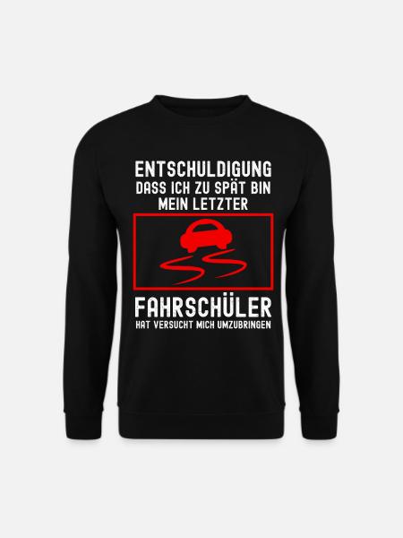 Fahrlehrer Witz Fahrschule - Unisex Pullover - Schwarz