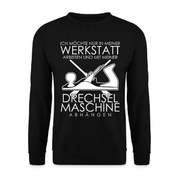 Drechsler Spruch Drechseln - Unisex Pullover - Schwarz - Vorne - Alina (178cm) & Michal (187cm)