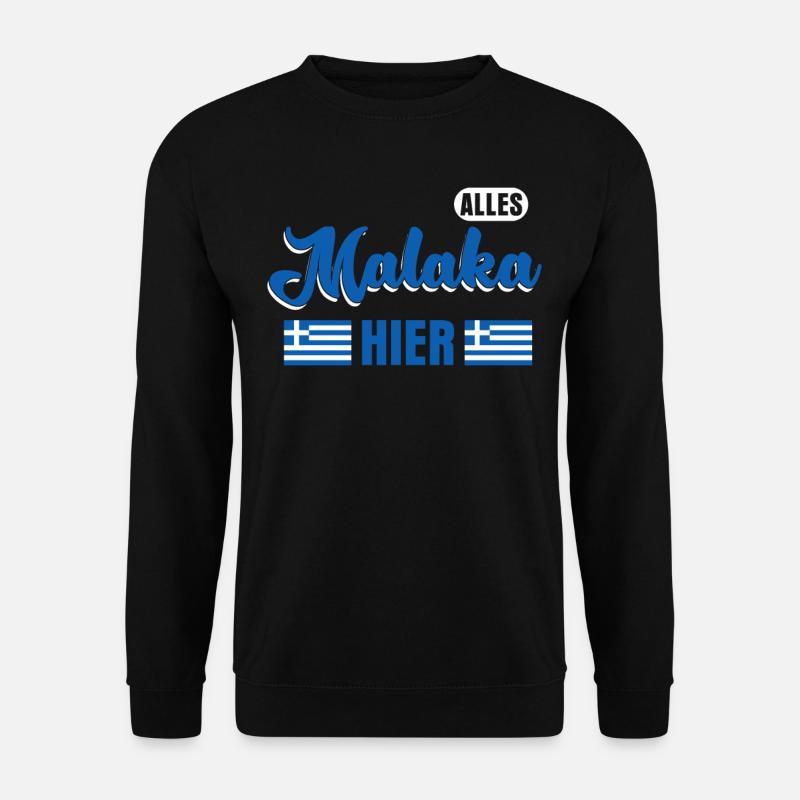 Malaka Greece - Unisex Sweatshirt - black