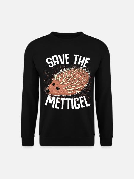 Mettigel Mettbrötchen Hackfleisch Mett - Unisex Pullover - Schwarz