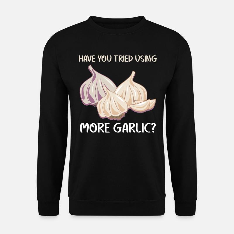 Garlic Garlic Cloves - Unisex Sweatshirt - black