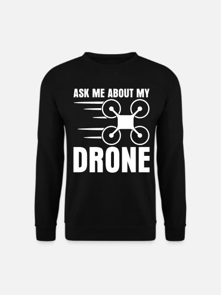 Drohne Quadcopter Quadrocopter Drone - Unisex Sweatshirt - black