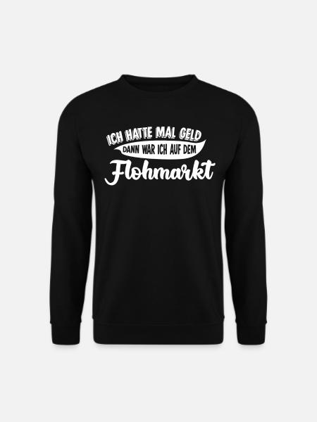 Trödelmarkt Flohmärkte Flohmarkt - Unisex Pullover - Schwarz