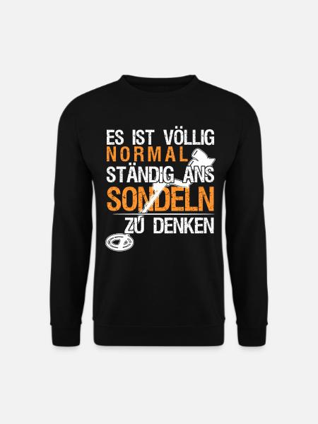 Sondeln Metalldetektor Witz Sondler - Unisex Pullover - Schwarz