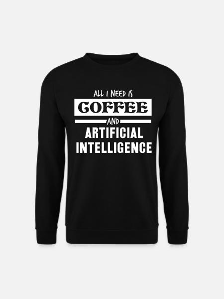 Artificial intelligence and coffee - Unisex Sweatshirt - black