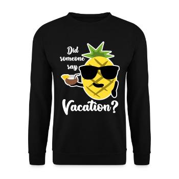 Urlaub Urlauber Ananas Strandurlaub - Unisex Pullover - Schwarz - Vorne - Alina (178cm) & Michal (187cm)