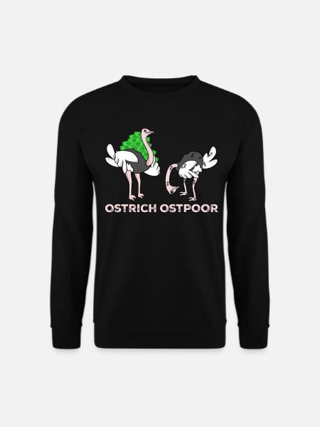 Ostrich and Ostpoor - Unisex Pullover - Schwarz
