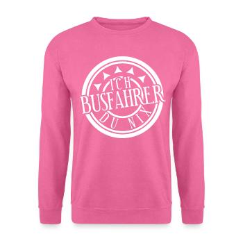Busfahrer Spruch Linienbus - Unisex Pullover - Pink - Vorne