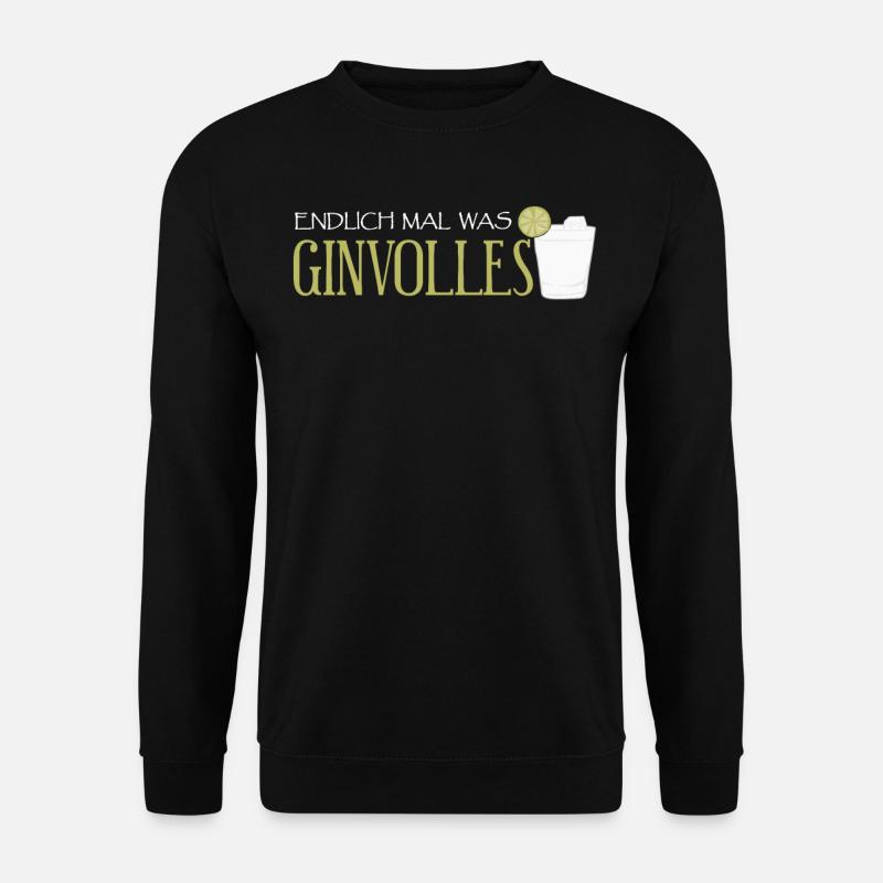 Gin - Endlich mal was Ginvolles. - Unisex Pullover - Schwarz