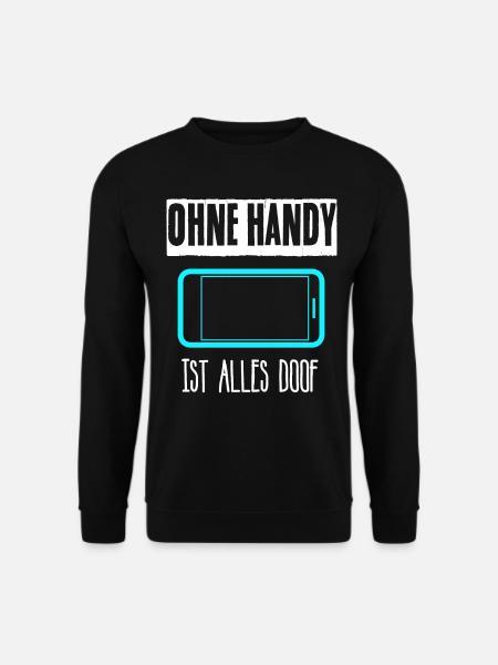 Handy Smartphone Cellphone - Unisex Pullover - Schwarz