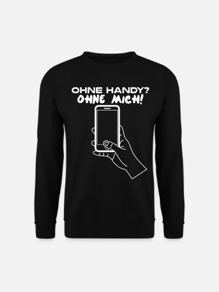 Handy Handysüchtig Cellphone - Unisex Pullover - Schwarz