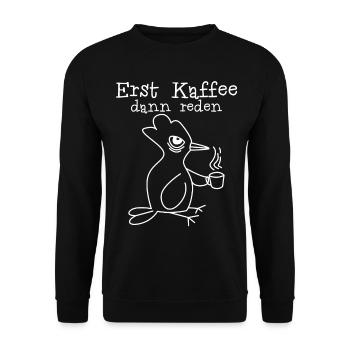Morgenmuffel Kaffee Vogel Kaffeetrinker - Unisex Pullover - Schwarz - Vorne - Alina (178cm) & Michal (187cm)