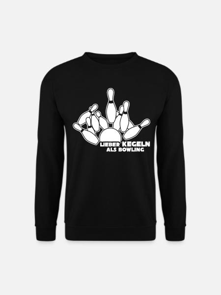 Kegeln Kegelverein Kegler Kegelbahn - Unisex Pullover - Schwarz