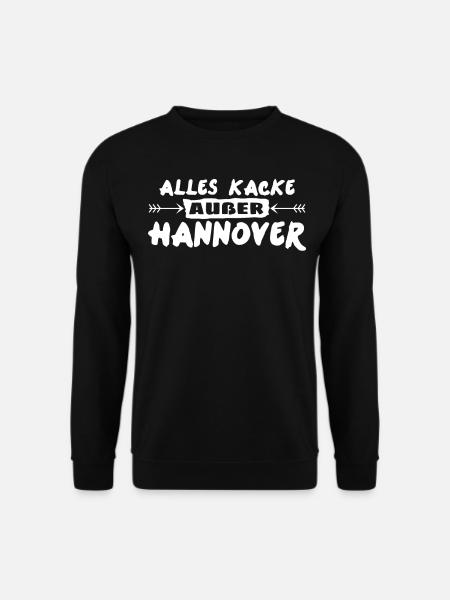 Hannover Spruch - Unisex Pullover - Schwarz