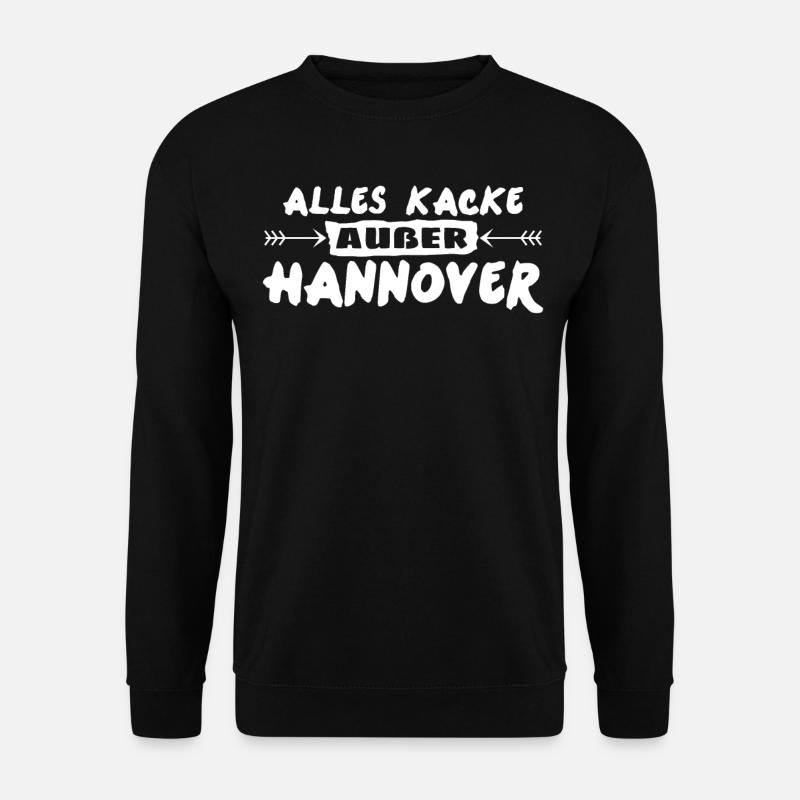 Hannover Spruch - Unisex Pullover - Schwarz