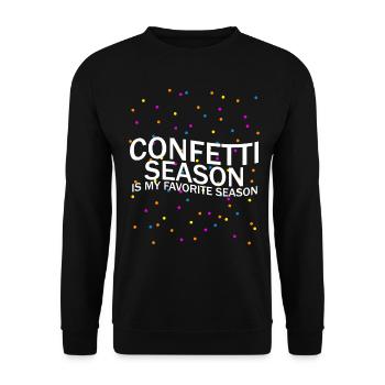 Konfetti Karneval Spruch Fasching - Unisex Pullover - Schwarz - Vorne - Alina (178cm) & Michal (187cm)
