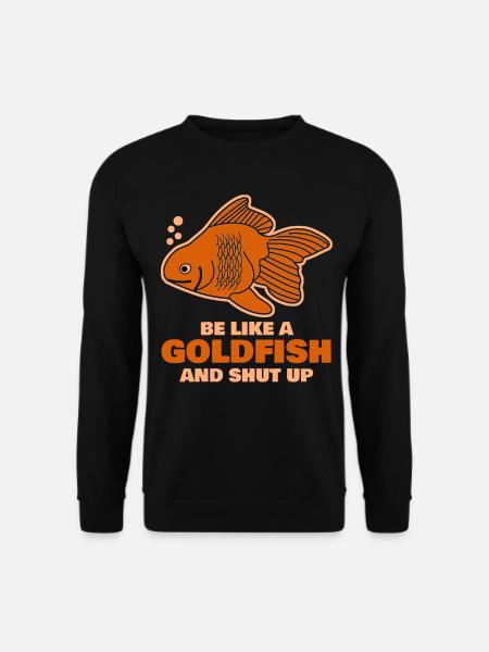 Goldfishes Goldfish Gold Fish - Unisex Sweatshirt - black