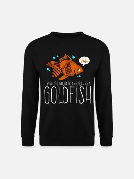 Goldfish Talking Gold Fish - Unisex Sweatshirt - black