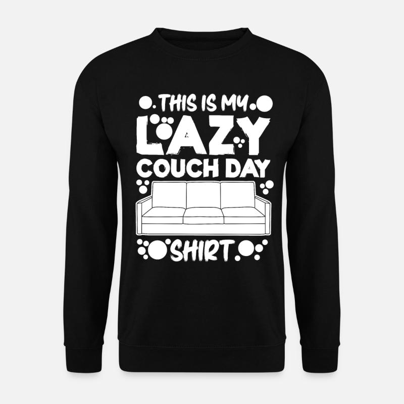 Lazy Couch Canapé de jour - Sweat-shirt Unisexe - noir