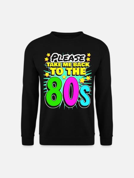 80s 1980's Party Retro - Unisex Sweatshirt - black