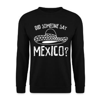 Mexique Sombrero Mexicain Chapeau Mexicain Mexicains - Sweat-shirt Unisexe - noir - Devant - Alina (178cm) & Michal (187cm)
