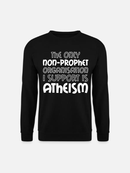 Non-Believer Atheism Atheist Agnostic - Unisex Pullover - Schwarz