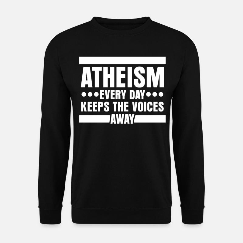 Atheism Atheist Science Agnostic - Unisex Pullover - Schwarz