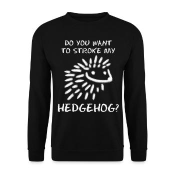Hedgehog Joke Hedgehogs - Unisex Sweatshirt - black - Front - Alina (178cm) & Michal (187cm)