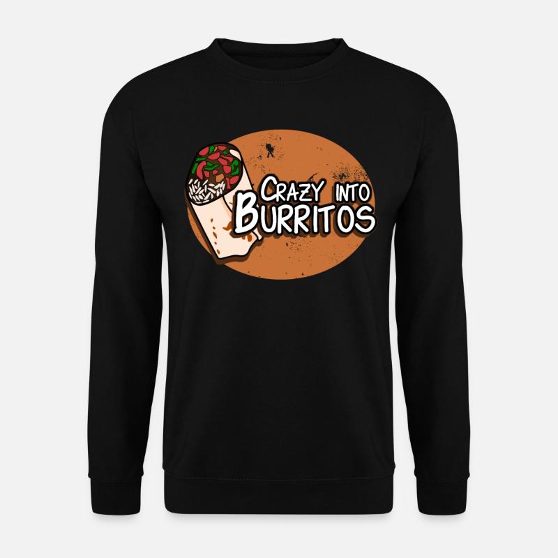Burritos Crazy Burrito - Unisex Sweatshirt - black