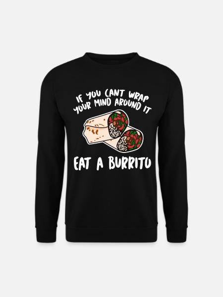 Mexican Food Burrito Burritos - Unisex Sweatshirt - black