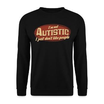 L’autisme n’est pas un autiste social - Sweat-shirt Unisexe - noir - Devant - Alina (178cm) & Michal (187cm)
