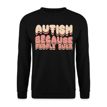 Autiste Autiste Blague Autisme - Sweat-shirt Unisexe - noir - Devant - Alina (178cm) & Michal (187cm)