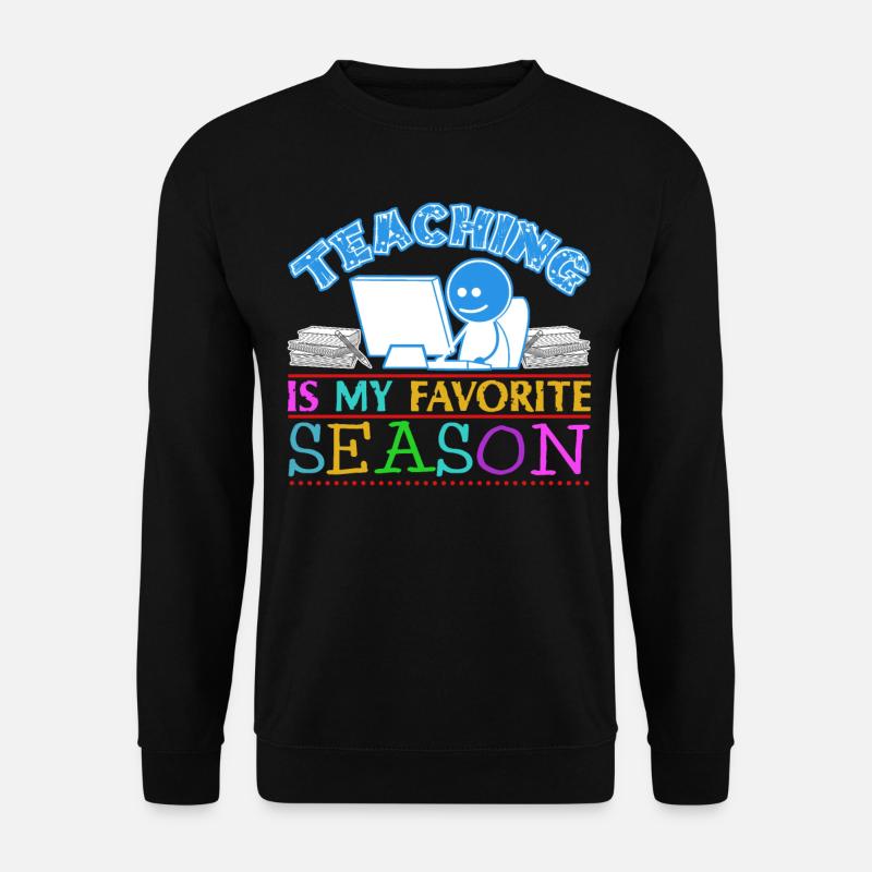 Enseignement Professeur d’école Enseignants - Sweat-shirt Unisexe - noir