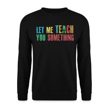 TeacherTeaching School - Unisex Pullover - Schwarz - Vorne - Alina (178cm) & Michal (187cm)