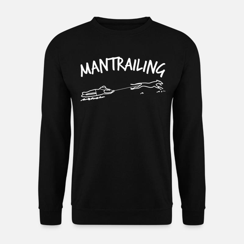 Mantrailing Blague Mantrailer Chien - Sweat-shirt Unisexe - noir
